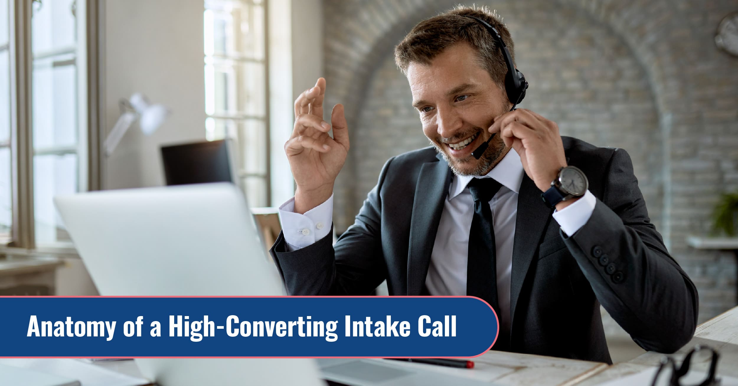 Corporate Intake Call Guide Examples Anatomy of a High-Converting Intake Call for Law Firms | Stafi Live