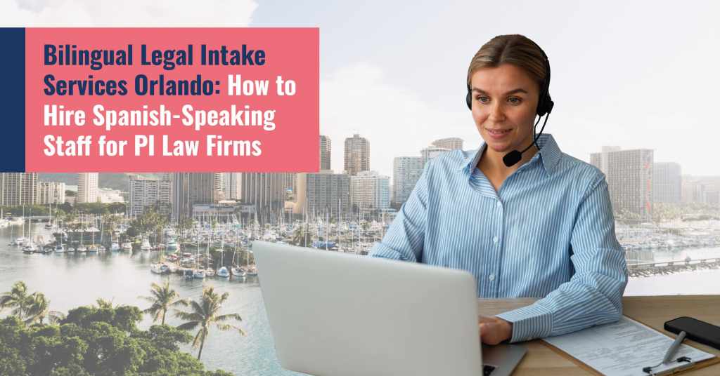 Bilingual legal intake specialist providing Spanish-speaking intake services for a personal injury law firm in Orlando