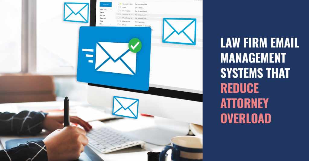 law firm email management system that handles inbox overload so attorneys can focus on practicing law