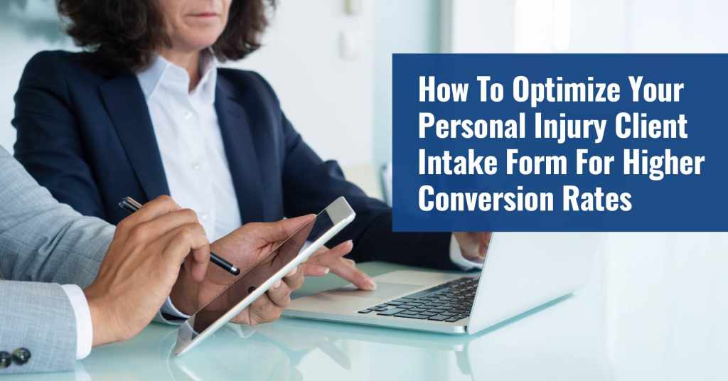 Optimize your personal injury intake form to capture more leads, reduce drop-offs, and convert cases faster with proven strategies used by top law firms.