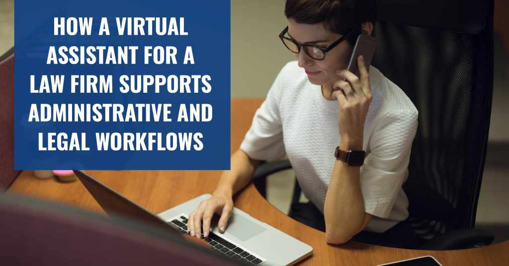 Virtual assistant for law companies that helps with administrative and legal tasks to make things run more smoothly and help the firm grow.