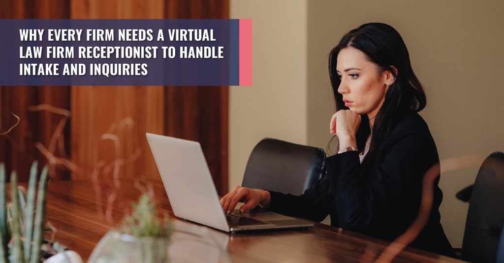 An attorney hires a virtual law firm receptionist to handle client intake and boost conversions.